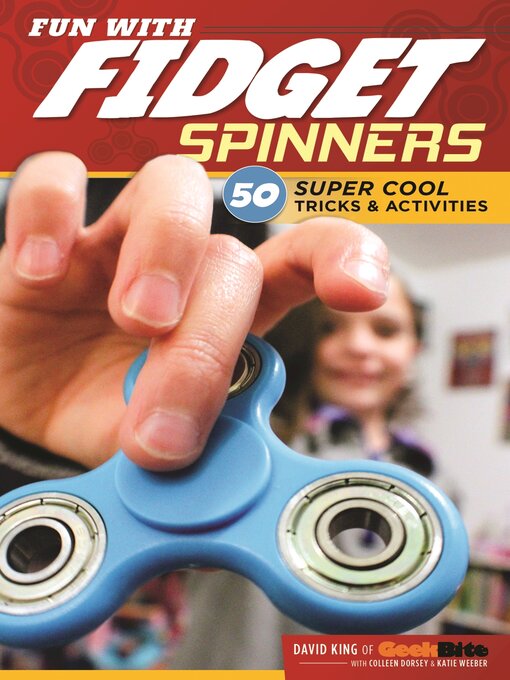 Title details for Fun With Fidget Spinners by David King - Available